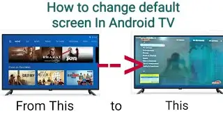 Change default home screen in Android TV | How to set default Home screen on Mi TV