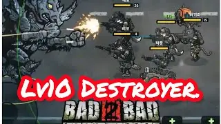 Bad2Bad Apocalypse Gameplay.Challange 8 ( lv10 Destroyer elimination.)