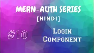 [HINDI] #10 MERN Authentication