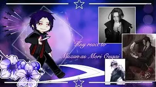 Kny react to Muzan as Mori Ougai/ Крд реакция на Мудзана как Мори Огай full react by Farfalla ЗАКАЗ