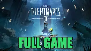 Little Nightmares II - [FULL GAME]