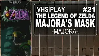 The Legend of Zelda: Majora's Mask | 21 | FINALE | Majora | VHS Play