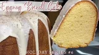 Eggnog Bundt Cake | Holiday Series #6 | P & R Makes