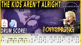 The Kids Aren't Alright - The Offspring | DRUM SCORE Sheet Music | 