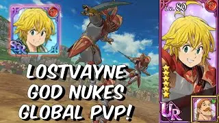 Lostvayne Meliodas GOD NUKES Global PVP! - The King Has Arrived - Seven Deadly Sins: Grand Cross