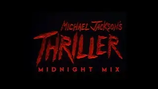 [TEASER] MICHAEL JACKSON - THRILLER [AJAX'S MIDNIGHT MIX]