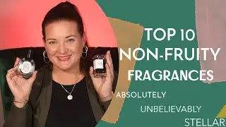 Top 10 Seductive Non-Fruity, Floral Fragrances | FRAGRANCE REVIEW