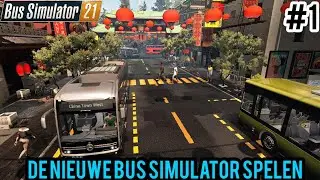 De nieuwe Bus Simulator Spelen! - BUS SIMULATOR 21 PC #1