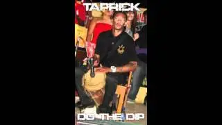 Do The Dip - Taprick [Final Mixdown] (Preview 2012)