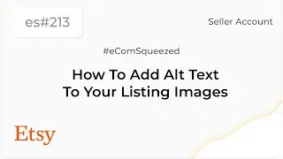 How to Add a Text Alternative to Your Listing Images on Etsy - es213