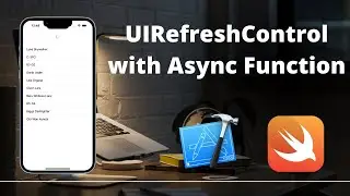 UIRefreshControl with Async Function | UIKit Swift