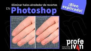 Eliminar halos en Photoshop