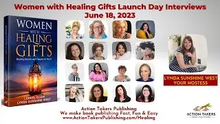 Women with Healing Gifts Launch Day Interviews