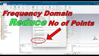 How to Reduce Number of Point in CST Frequency Domain