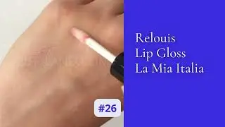 Relouis Lip gloss La Mia Italia