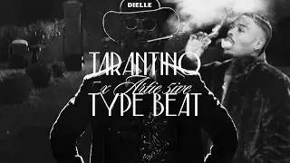 Artie 5ive x Tarantino type beat 