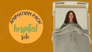 Hospital Solo Animations | Sims 4 Animation