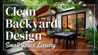 Modern Backyard Ideas for Small Homes – How Does Clean Design Unlock a Premium Outdoor Feel?