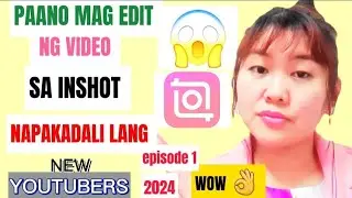 PAANO MAG EDIT NG VIDEO SA INSHOT/STEP BY STEP KUNG PAANO MAG EDIT NG VIDEO SA INSHOT. EPISODE 1
