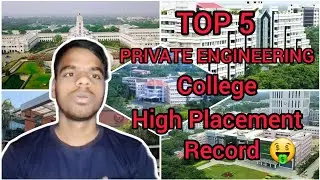 Top 5 Private Engineering College With High Placement Records 🤑😍