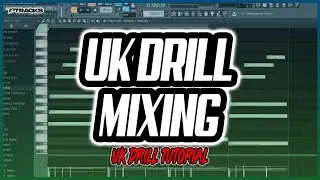 How To Mix A UK Drill Beat In FL Studio | FL Studio Tutorial