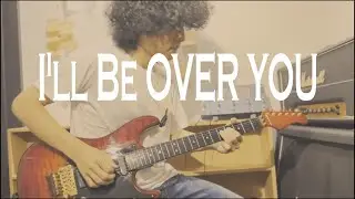 I'll Be Over You - Toto - Guitar cover