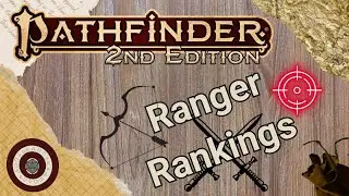 Pathfinder2e - So You Want to Rank the Ranger Subclasses