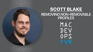 MDOYVR20 - Scott Blake - Removing non-removable profiles