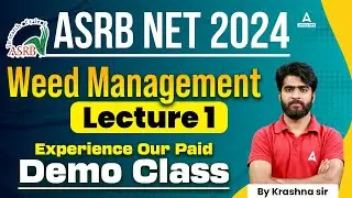 ASRB NET 2024 Weed Management Lecture 1 | Demo class | By Krashna Sir
