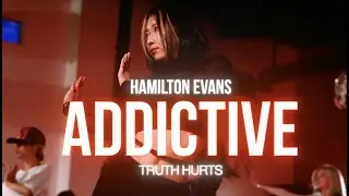 Truth Hurts - Addictive | Hamilton Evans Choreography