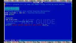 Write a program to swap two no.  using called by value method//call function//Function //akt guide