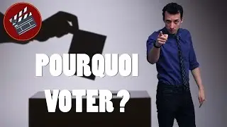 Pourquoi faut-il voter ? (Feat The Viewer, Arkthus, A-C and ValWho)