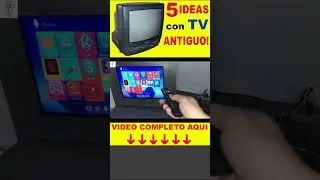 5 INVENTOS CON UN TELEVISOR VIEJO!