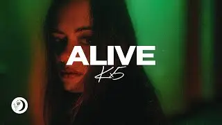 Kx5  - Alive (ft. The Moth & The Flame) - Lyric Video