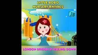 London Bridge Is Falling Down | Little BoBo Nursery Rhymes and Kids Song with Lyrics #shorts