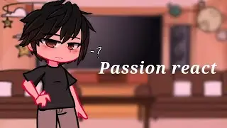 Passion react || part 1/1 || BL manhwa || gacha club || spoilers! || read desc ||