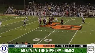 MixTV.tv Rivalry Game: Walker Valley vs Lenoir City