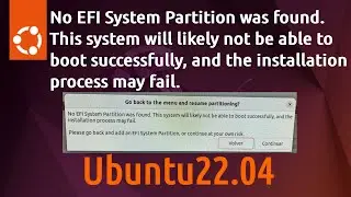 no EFI system partition was found - Ubuntu 22.04