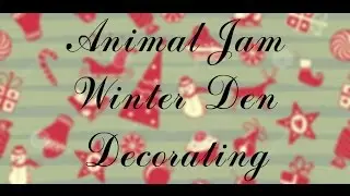 Animal Jam - Winter Den Decorating | HD Video
