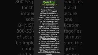 Cyber Security Which of the following statements about NISTs special publication 800 53 security con