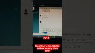 Gmail 🌐 How to send zip file Blocked for security reasons! Help 