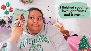 i finished a book for the first time in forever! reading lovelight farms ~ vlogmas day 9