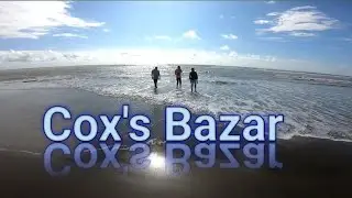 Finally we are Cox's Bazar