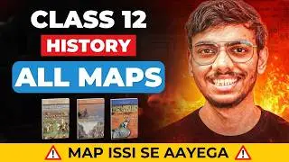 Class 12 History: Complete Map Work in ONE Video! 🗺️ | Score Full Marks in Board Exam 2026