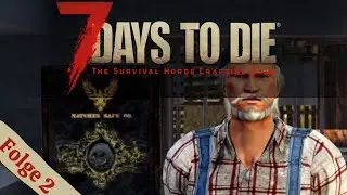☠ Erste Missionen & Schusswaffen ☠ 7 Days to Die ☠ Deutsch