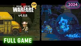 Dead Ahead: Zombie Warfare - Full Game 2024 Update / All Missions Complete ⭐⭐⭐ F2P DAZW