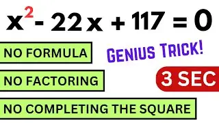 Crazy Trick to Solve Any Quadratic Equation in 3 Seconds