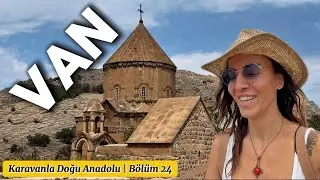 Eastern Anatolia Tour by Caravan Part 24 | Başkale Travertines & Akdamar Island | Van