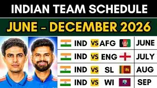 India Men’s Cricket Team Upcoming Schedule 2026  🇮🇳  | June to December 2026 Full Schedule