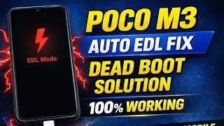 Poco M3 Auto EDL Mode Problem Fix | Dead Boot Repair Without Box | 100% Working